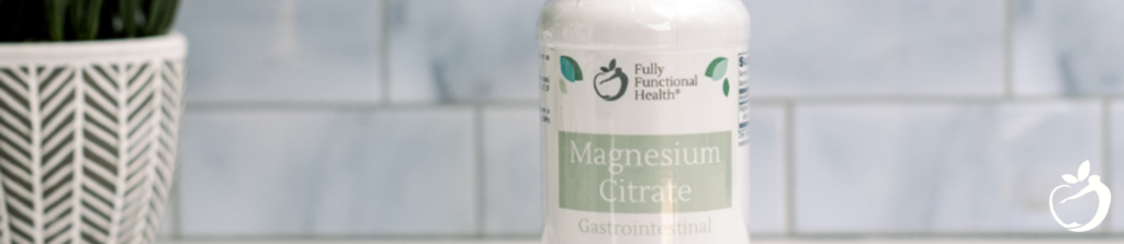 Image of Fully Functional® Magnesium Citrate. Solution for helping to relieve constipation.